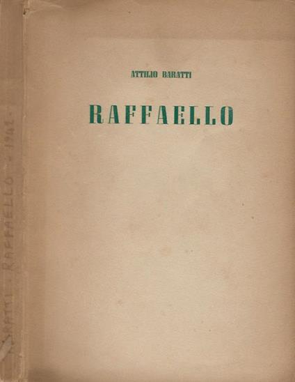 Raffaello - Attilio Baratti - copertina