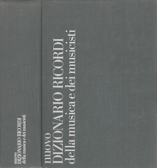 Nuovo dizionario ricordi della musica e dei musicisti - Riccardo Allorto - copertina