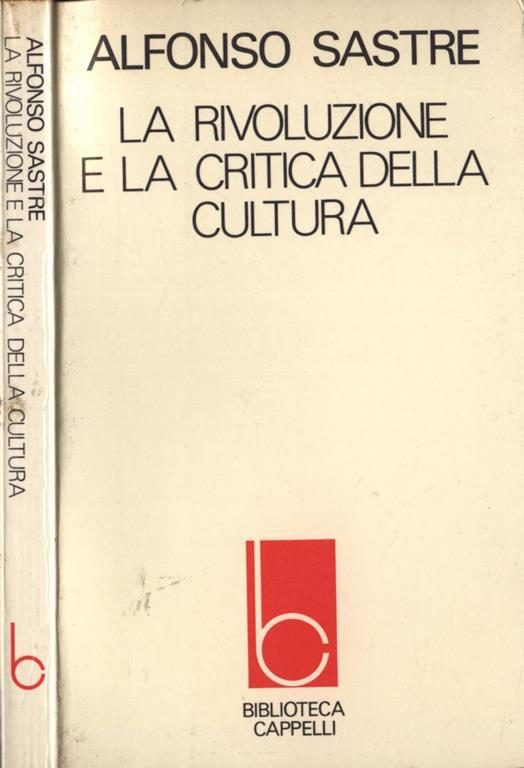 La rivoluzione e la critica della cultura - Alfonso Sastre - copertina