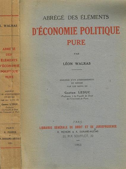 Abrégé des éléments d'économie politique pure - Léon M. Walras - copertina