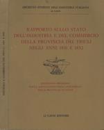 Rapporto sullo Stato dell'industria e del commercio della Provincia del Friuli negli anni 1851 e 1852