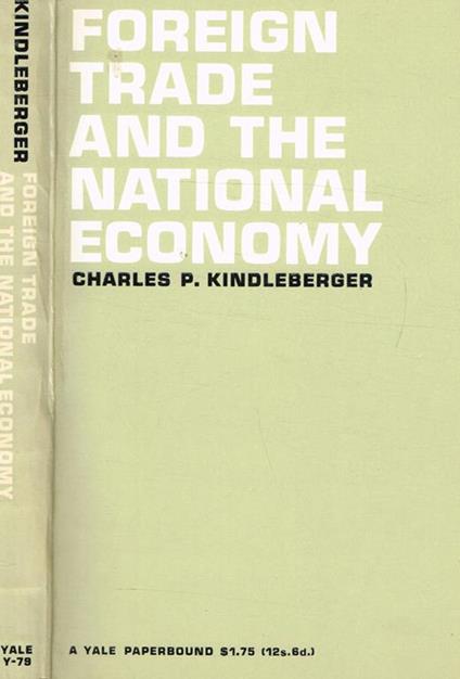 Foreign trade and the national economy - Charles P. Kindleberger - copertina