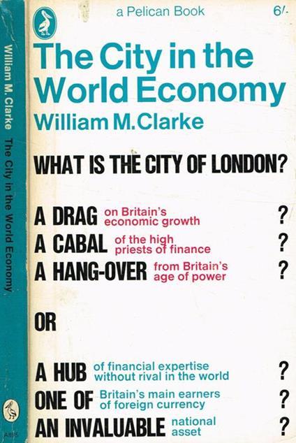 The city in the world economy - William M. Clarke - copertina