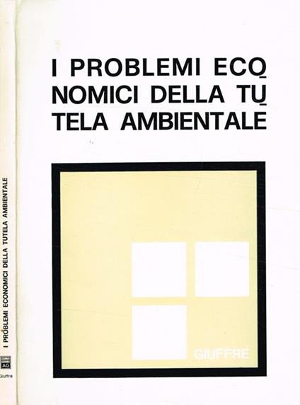 I problemi economici della tutela ambientale. XXIII Riunione Scientifica, Roma 4 e 5 novembre 1982 - copertina