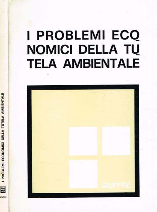 I problemi economici della tutela ambientale. XXIII Riunione Scientifica, Roma 4 e 5 novembre 1982 - copertina