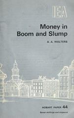 Money in boom and slump. An empirical inquiry into British experience since the 1880