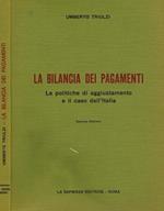 La bilancia dei pagamenti. Le politiche di aggiustamento e il caso dell'Italia