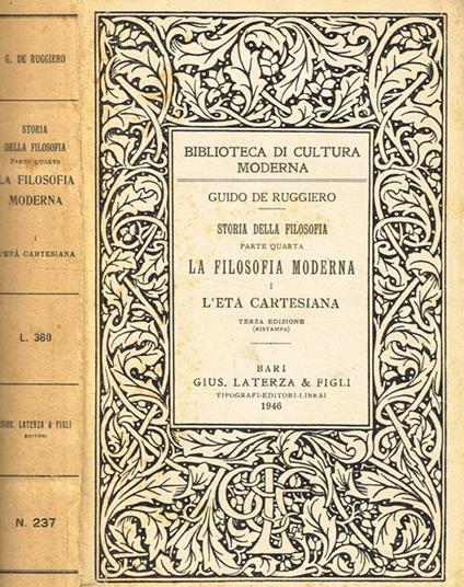 Storia della filosofia. La filosofia moderna vol.I. L'età cartesiana - Guido De Ruggiero - copertina