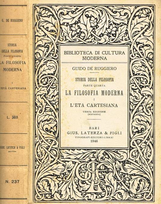Storia della filosofia. La filosofia moderna vol.I. L'età cartesiana - Guido De Ruggiero - copertina