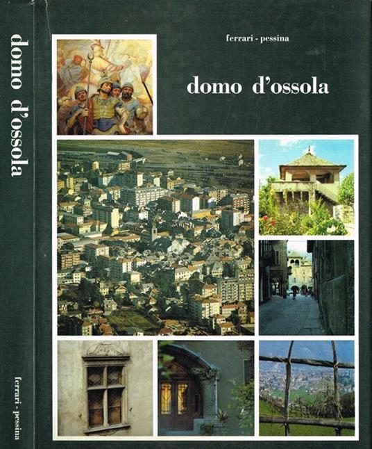 Domo d'Ossola. Un fotografo e una città - Edgardo Ferrari - copertina