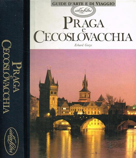 Praga e Cecoslovacchia - Erhard Gorys - copertina