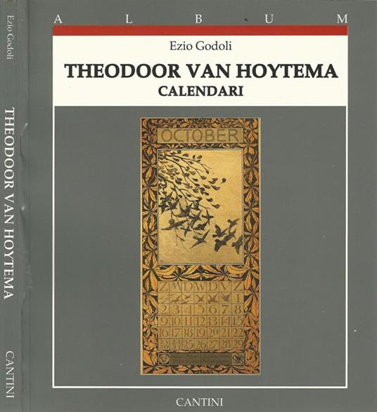 Theodoor van Hoytema. Calendari - Ezio Godoli - copertina