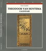 Theodoor van Hoytema. Calendari