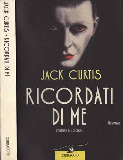 Ricordati di me - Jack Curtis - copertina