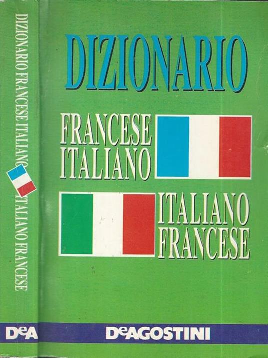 Dizionario Francese Italiano e Italiano Francese - Libro Usato - De  Agostini 