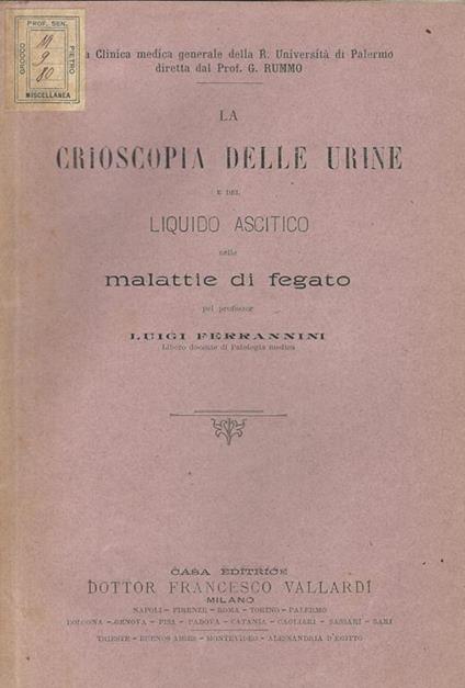 La crioscopia delle urine e del liquido ascitico nelle malattie di fegato - Luigi Ferrannini - copertina
