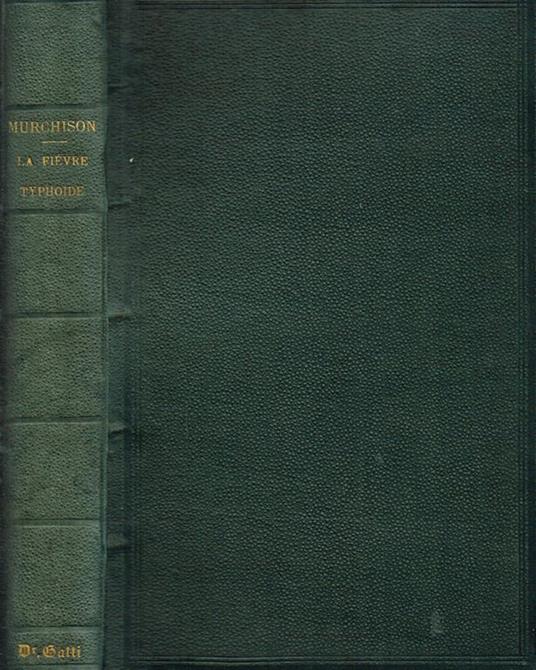 La fievre typhoide - Charles Murchison - copertina