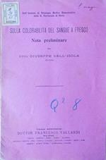 Sulla colorabilità del sangue a fresco