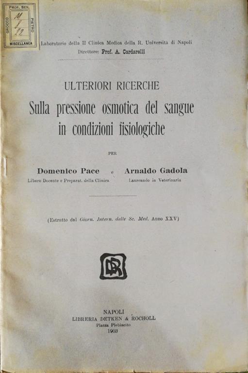 Ulteriori ricerche sulla pressione osmotica del sangue in condizioni istologiche - Domenico Pace - copertina
