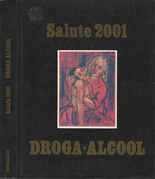 Salute 2001. Droga Alcool - copertina
