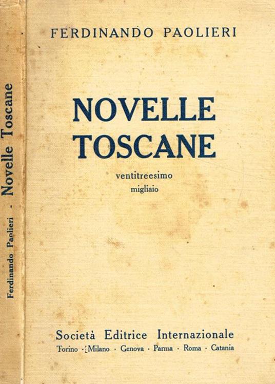Novelle toscane. Con note pei non toscani - Ferdinando Paolieri - copertina