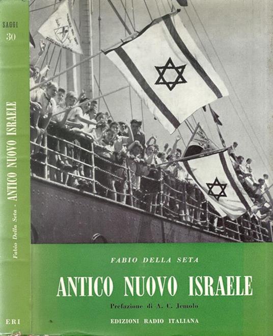 Antico Nuovo Israele. Momenti e protagonisti del risorgimento nazionale ebraico - Fabio Della Seta - copertina