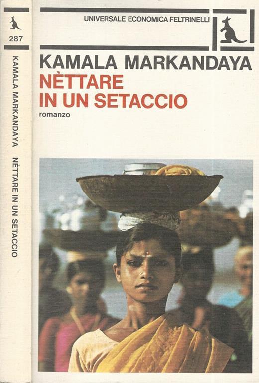 Nettare in un setaccio - Kamala Markandaya - copertina