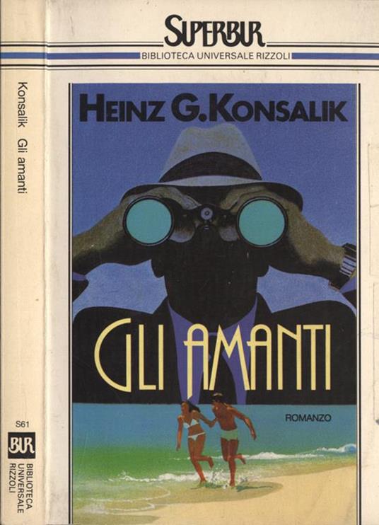 Gli amanti - Heinz G. Konsalik - copertina