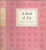 A Book of Joy. An anthology of words and pictures