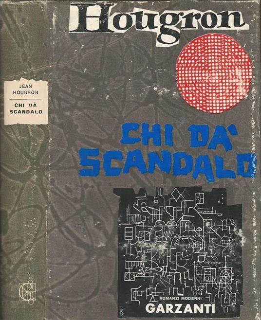 Chi dà scandalo - Jean Hougron - copertina