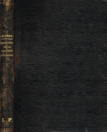 Diagnostica delle malattie chirurgiche - E. Albert - copertina