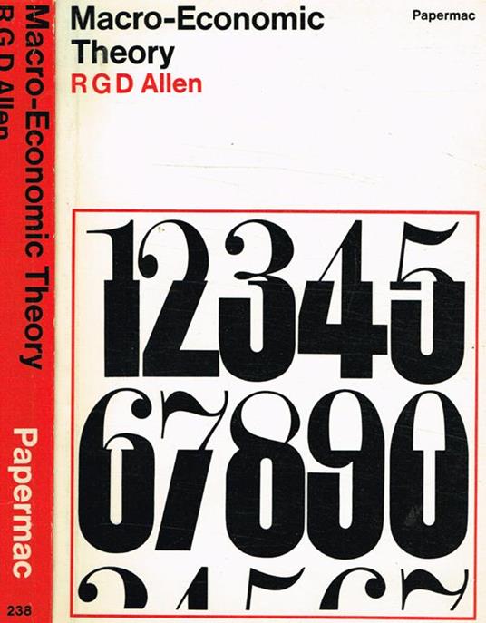 Macro-economic theory. A mathematical treatment - Roy George Douglas Allen - copertina