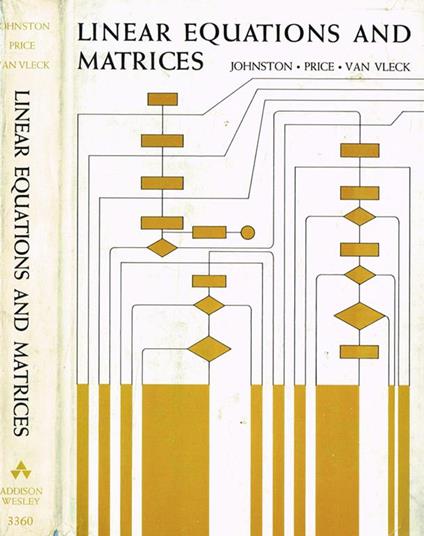 Linear equations and matrices - John B. Johnston - copertina