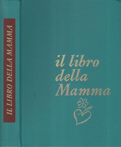 Il libro della mamma - B Allaria - copertina