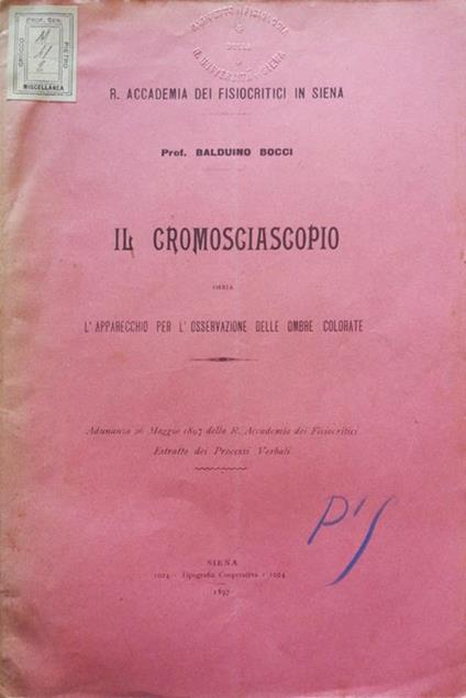 Il cromosciascopio. Ossia l'apparecchio per l'osservazione delle ombre colorate - Balduino Bocci - copertina