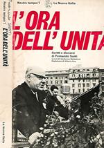 L' ora dell'unità - Scritti e discorsi di Fernando Santi
