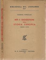 Miti e suggestioni nella storia europea (saggi e note)