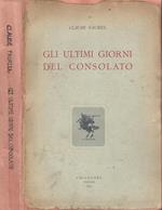 Gli ultimi giorni del Consolato