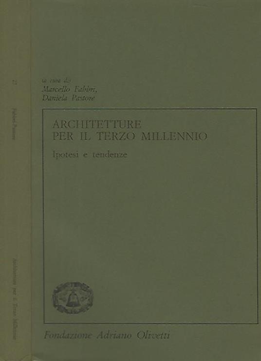 Architetture per il terzo millennio. Ipotesi e tendenze - Marcello Fabbri - copertina