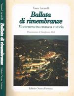 Ballata di rimembranze. Montenero tra cronaca e storia