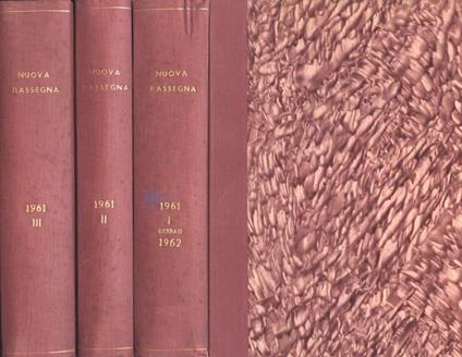 Nuova Rassegna Anno 1961 - 1962 Vol. I - II - III. Legislazione, dottrina e giurispridenza - copertina