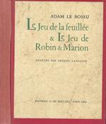 Le jeu de la feuillée, Le jeu de Robin & Marion