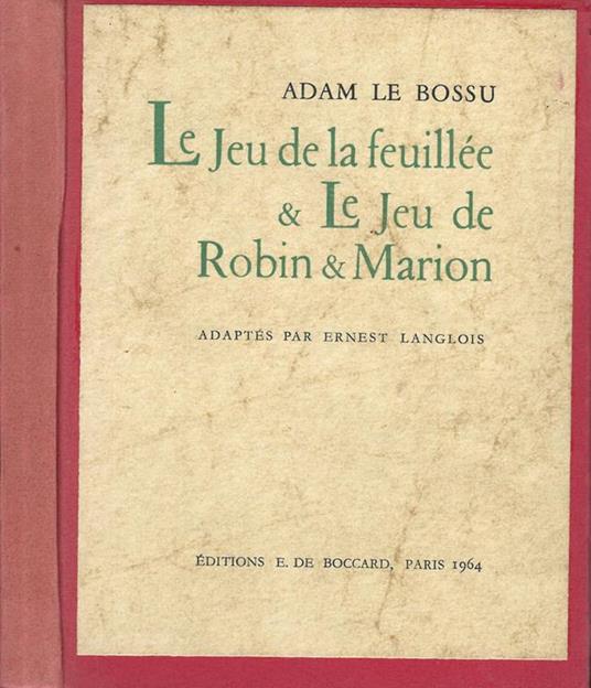 Le jeu de la feuillée, Le jeu de Robin & Marion - Adam le Bossu - copertina