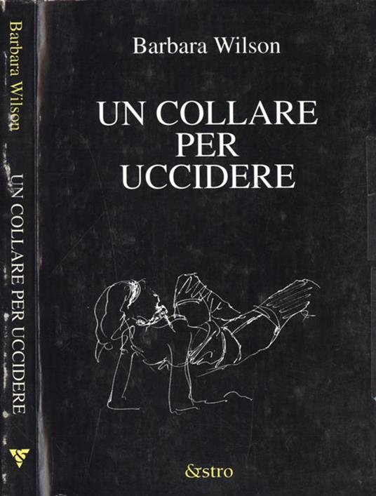 Un collare per uccidere - Barbara Wilson - copertina