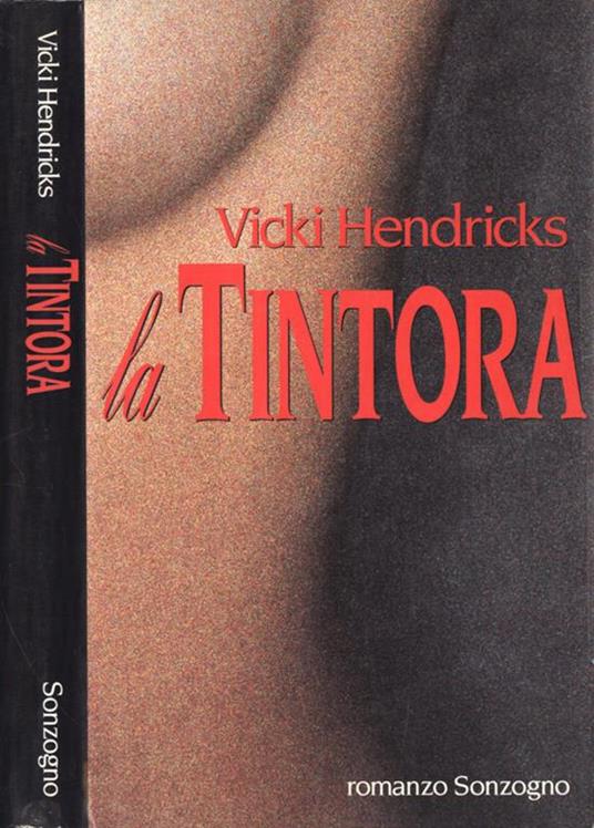 La tintora - Vicki Hendricks - copertina