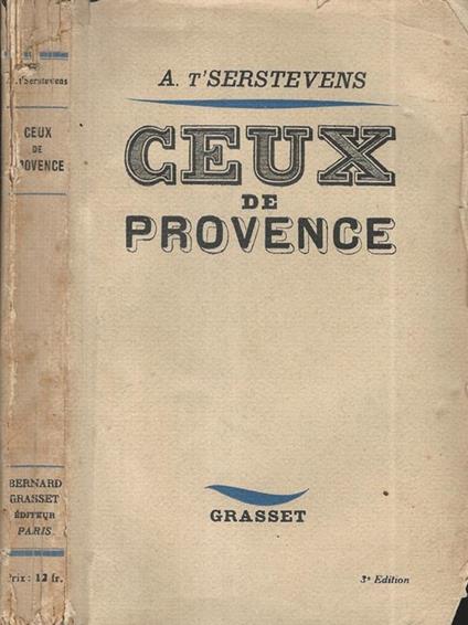 Ceux de Provence - Albert T'Serstevens - copertina