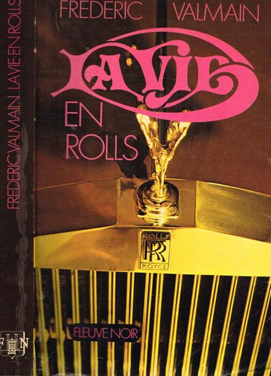 La vie en rolls… - Frederic Valmain - copertina