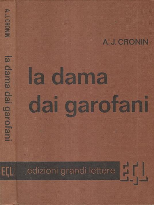 La dama dai garofani - Archinal J. Cronin - copertina