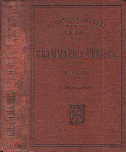 Grammatica Tedesca. Serie Scientifica - Luigi Pavia - copertina