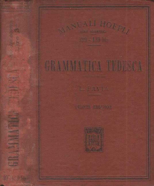 Grammatica Tedesca. Serie Scientifica - Luigi Pavia - copertina